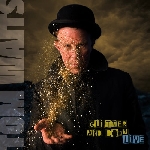 tom waits - glitter and doom live tom waits - glitter and doom live