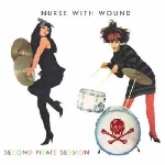 nurse with wound - second pirate session nurse with wound - second pirate session