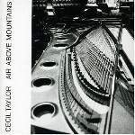cecil taylor - Air Above Mountains cecil taylor - Air Above Mountains