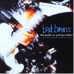 bad brains - the youth are getting restless bad brains - the youth are getting restless