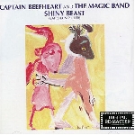 captain beefheart and the magic band - shiny beast (bat chain puller) captain beefheart and the magic band - shiny beast (bat chain puller)
