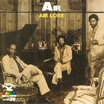 air (henry threadgill - fred hopkins - steve mccall) - air lore air (henry threadgill - fred hopkins - steve mccall) - air lore