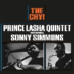 prince lasha quintet (feat. sonny simmons) - the cry! prince lasha quintet (feat. sonny simmons) - the cry!