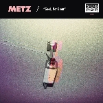 metz / mission of burma - good not great (rsd 2016) metz / mission of burma - good not great (rsd 2016)