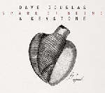 dave douglas & keystone - spark of being, expand dave douglas & keystone - spark of being, expand