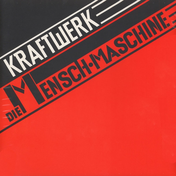 Kraftwerk - Die Mensch-Maschine (2020 Colour Repress) Kraftwerk - Die Mensch-Maschine (2020 Colour Repress)