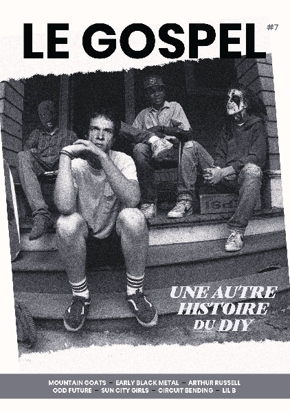 Le Gospel - #7 une autre histoire du diy / musique et lutte des classes Le Gospel - #7 une autre histoire du diy / musique et lutte des classes