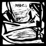 the dead c - dr503 / the sun stabbed ep the dead c - dr503 / the sun stabbed ep