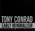 tony conrad - early minimalism tony conrad - early minimalism