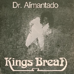 dr. alimentado - kings bread dr. alimentado - kings bread