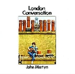 john martyn - london conversation + 1 john martyn - london conversation + 1