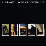 ultravox (john foxx) - systems of romance ultravox (john foxx) - systems of romance