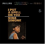 nina simone - i put a spell on you nina simone - i put a spell on you