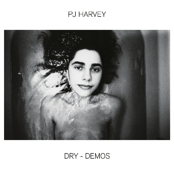 Pj Harvey - Dry - Demos Pj Harvey - Dry - Demos