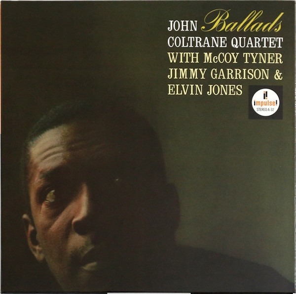 John Coltrane Quartet - Ballads John Coltrane Quartet - Ballads