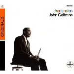 john coltrane - ascension john coltrane - ascension