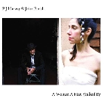 pj harvey & john parish - a woman a man walked by (180 gr.) pj harvey & john parish - a woman a man walked by (180 gr.)