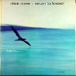 chick corea - return to forever chick corea - return to forever