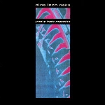 nine inch nails - pretty hate machine nine inch nails - pretty hate machine