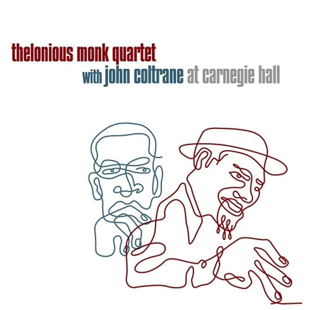 thelonious monk quartet with john coltrane - at carnegie hall thelonious monk quartet with john coltrane - at carnegie hall