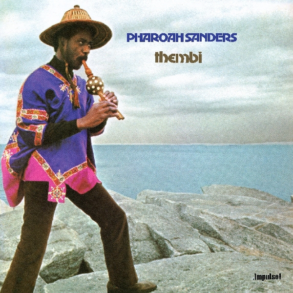 Pharoah Sanders - Thembi Pharoah Sanders - Thembi