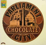 parliament - chocolate city parliament - chocolate city
