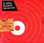 tubby hayes quartet - grits, beans and greens (the lost fontana studio sessions 1969) tubby hayes quartet - grits, beans and greens (the lost fontana studio sessions 1969)