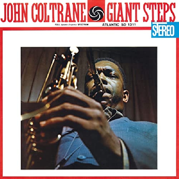 John Coltrane - Giant Steps (60th Anniversary Edition 2LP) John Coltrane - Giant Steps (60th Anniversary Edition 2LP)
