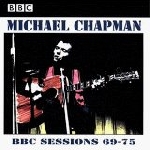 michael chapman - bbc sessions 69-75 michael chapman - bbc sessions 69-75