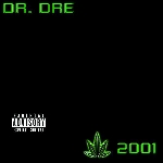 dr. dre - 2001 dr. dre - 2001
