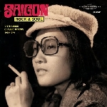 v/a - saigon rock & soul - vietnamese classic tracks 1968-1974 v/a - saigon rock & soul - vietnamese classic tracks 1968-1974