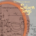 mary halvorson quintet - saturn sings mary halvorson quintet - saturn sings