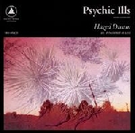 psychic ills - hazed dream psychic ills - hazed dream
