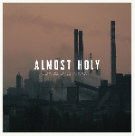 atticus ross, leopold ross , and bobby krlic - almost holy atticus ross, leopold ross , and bobby krlic - almost holy