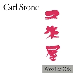 carl stone - woo lae oak carl stone - woo lae oak