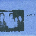 mars - the complete studio recordings nyc 1977-1978 mars - the complete studio recordings nyc 1977-1978