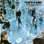 robert fripp & brian eno - no pussyfooting robert fripp & brian eno - no pussyfooting