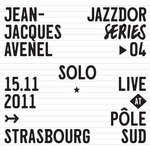 jean-jacques avenel - solo (jazzdor series 04) jean-jacques avenel - solo (jazzdor series 04)