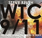steve reich - quatuor tana - wtc 9/11 - different trains steve reich - quatuor tana - wtc 9/11 - different trains