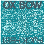 oxbow - fuckfest oxbow - fuckfest