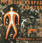 the charles mingus jazz workshop - pithecanthropus erectus the charles mingus jazz workshop - pithecanthropus erectus