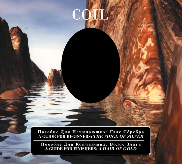 Coil - A Guide For Beginners – The Voice Of Silver / A Guide For Finishers – A Hair Of Gold Coil - A Guide For Beginners – The Voice Of Silver / A Guide For Finishers – A Hair Of Gold