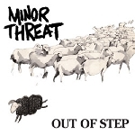 minor threat - out of step minor threat - out of step