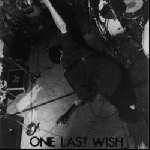 one last wish - 1986 one last wish - 1986