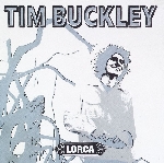 tim buckley - lorca tim buckley - lorca