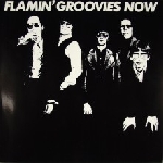 flamin' groovies - now flamin' groovies - now