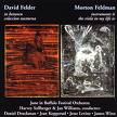david felder - morton feldman - in between david felder - morton feldman - in between