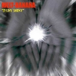 melt banana - teeny shiny melt banana - teeny shiny
