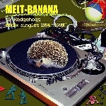 melt banana - 13 hedgehogs (mxbx singles 1994-1999) melt banana - 13 hedgehogs (mxbx singles 1994-1999)