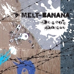 melt banana - bambi's dilemma melt banana - bambi's dilemma
